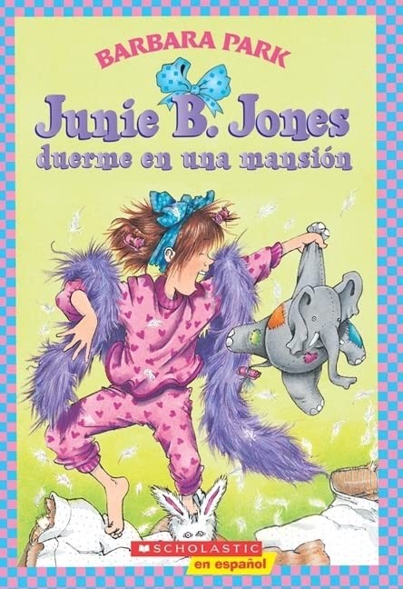 Junie B. Jones Duerme en una Mansion