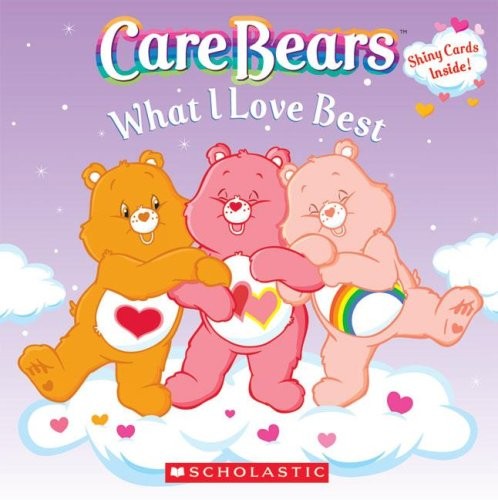 Care Bears: What I Love Best