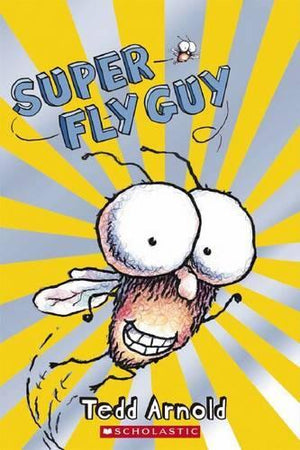 Fly Guy Scholastic Reader: Level 2 Super Fly Guy