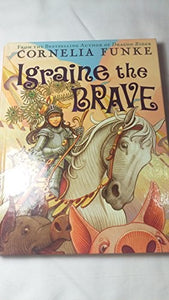 Igraine the Brave 