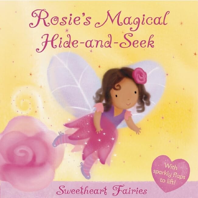 Sweetheart Fairies: Rosie's Magical Hide and Seek