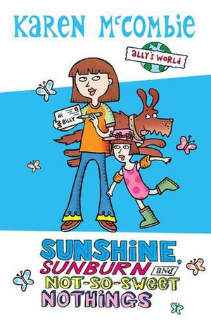 Summer Special Sunshine, Sunburn and Not-So-Sweet Nothings