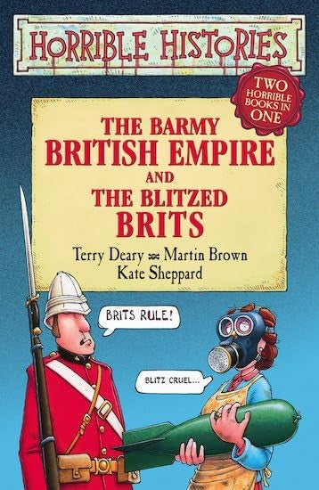 Horrible Histories Collections: Blitzed Brits & Barmy British