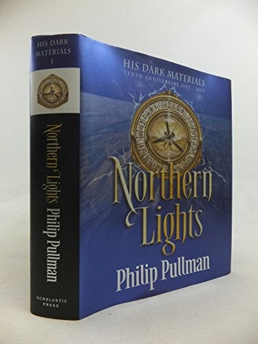 His Dark Materials: #1 Northern Lights: Tenth Anniv Ed