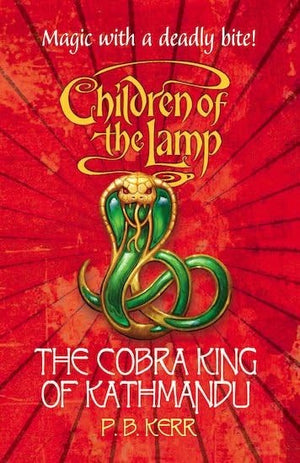 Children of the Lamp: #3 Cobra King of Kathmandu