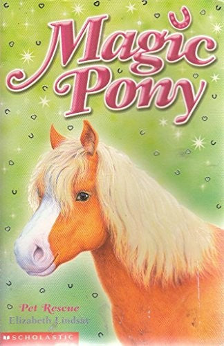 Magic Pony: #2 Pet Rescue