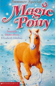 Magic Pony: Seaside Detectives, Summer Special 
