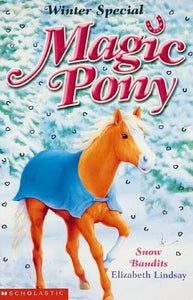 Magic Pony: Snow Bandits Winter Special 