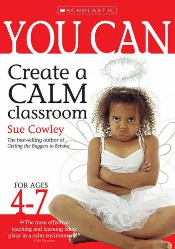 You Can Create a Calm Classroom for Ages 4-7