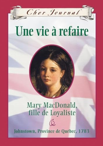 Cher Journal: Une Vie A Refaire