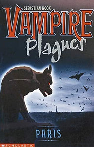 Vampire Plagues: #2 Paris 
