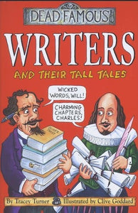 Dead Famous: Writers and Their Tall Tales 