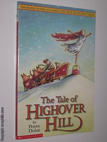 The Tale of Highover Hill