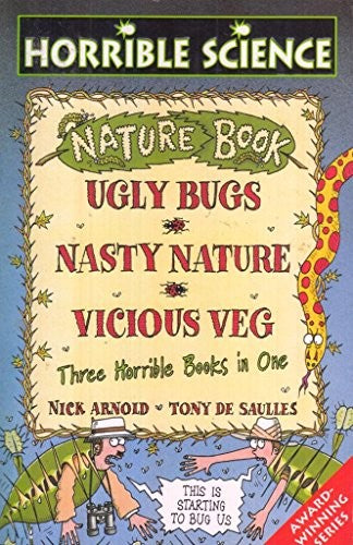 Ugly Bugs Nasty nature Vicious Veg Horrible Science Nature Book