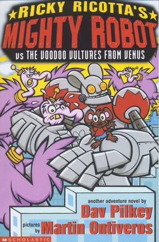Ricky Ricotta's Mighty Robot vs the Voodoo Vultures from Venus