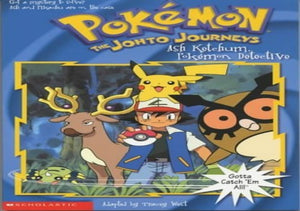 The Johto Journeys, Ash Ketchum Pokemon Detective