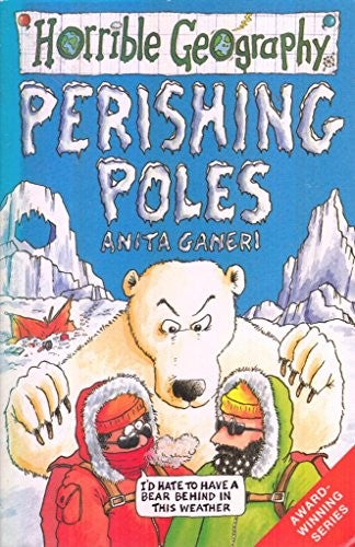 Horrible Geography: Perishing Poles