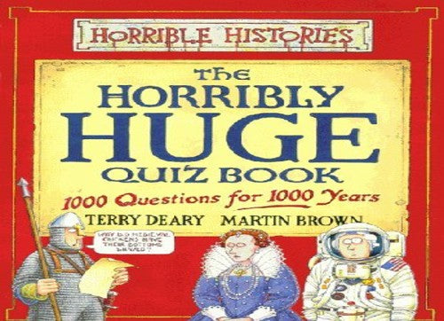 The Horribly Huge Quiz Book