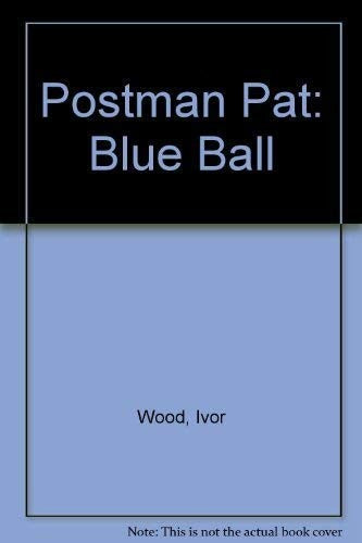 Postman Pat: Blue Ball