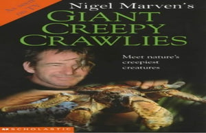 Nigel Marven's Giant Creepy Crawlies 