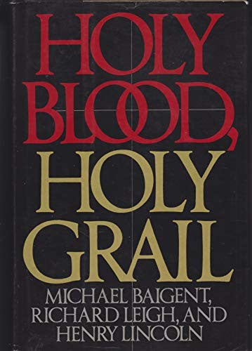 Holy Blood- Holy Grail