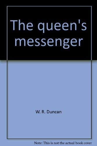 The queen's messenger