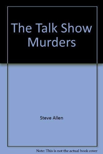 The talk show murders
