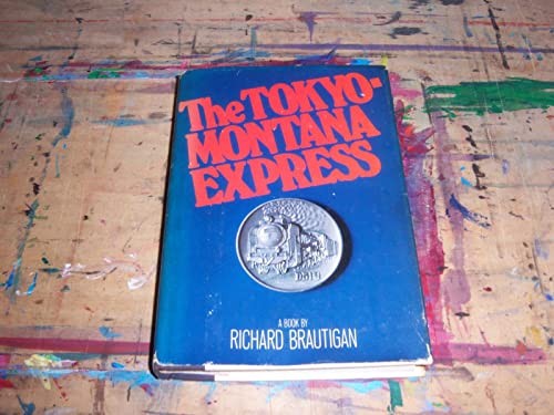THE TOKYO-MONTANA EXPRESS