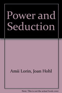 Power and Seduction 