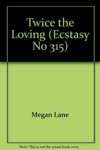 Twice the Loving