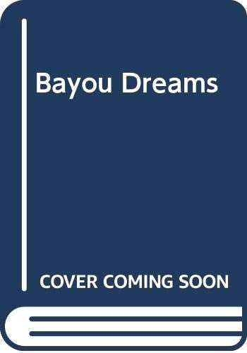 Bayou Dreams