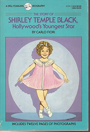 The Story of Shirley Temple Black