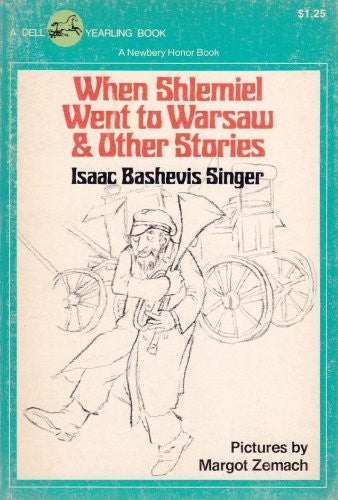 When Shlemiel Went to Warsaw and Other Stories