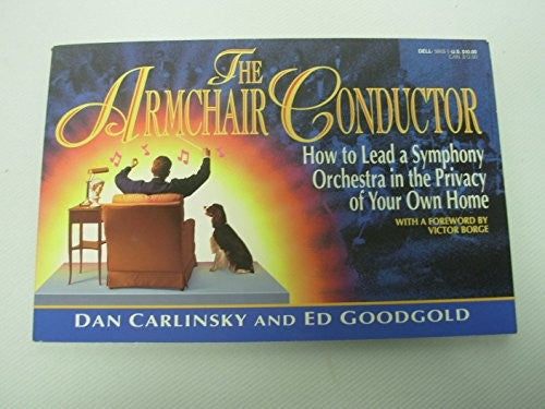 The Armchair Conductor