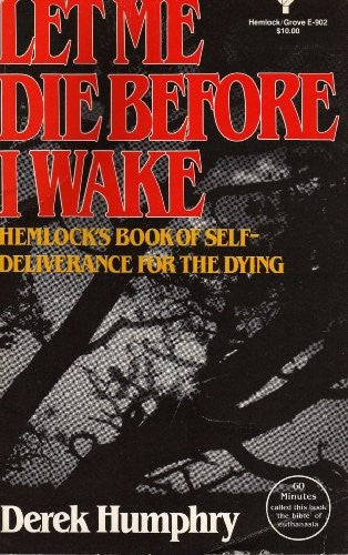 Let ME Die before I Wake