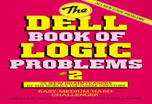 The Dell Book of Logic Problems 2