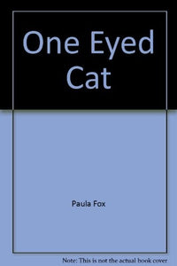 One-Eyed Cat 