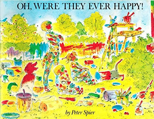 Oh, Were They Ever Happy!