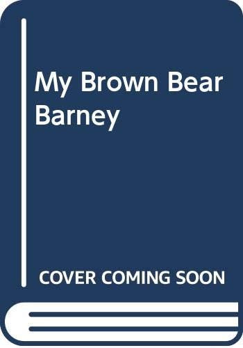 My Brown Bear Barney