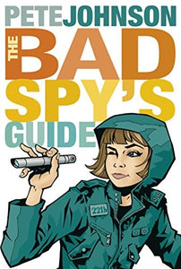 The Bad Spy's Guide 