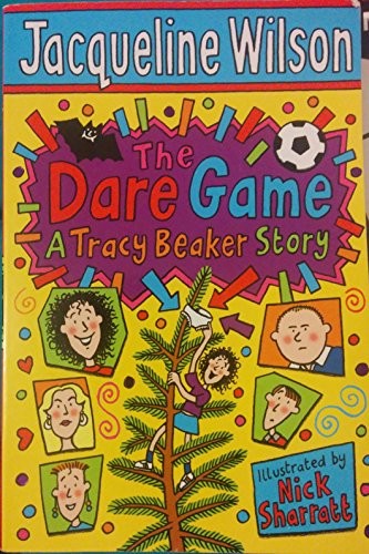 The Dare Game A Tracey Beaker Story
