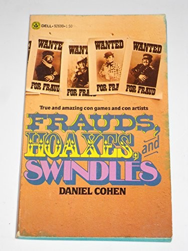 Frauds, Hoaxes and Swindles