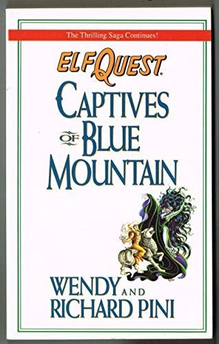 Elfquest #3: Captives of Blue Mountain