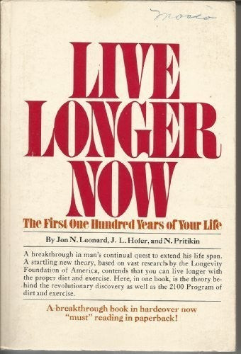 Live Longer Now