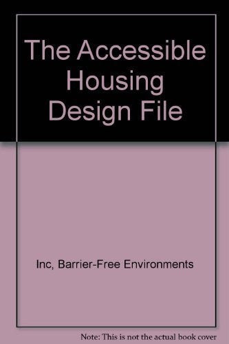 The Accessible Housing Design File