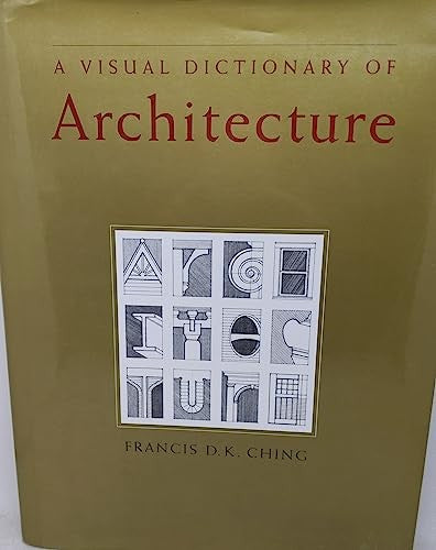 A Visual Dictionary of Architecture