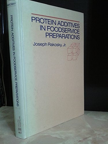 Protein Additives in Food Service Preparations