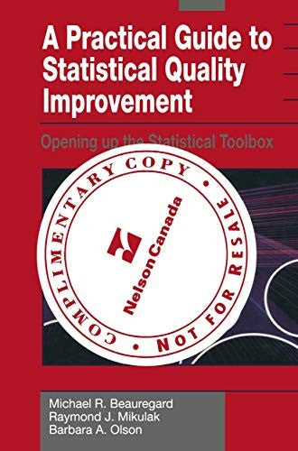 A Practical Guide to Statistical Quality Improvement