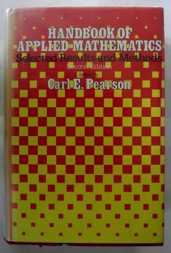 Handbook of Applied Mathematics: Selected Results and Methods