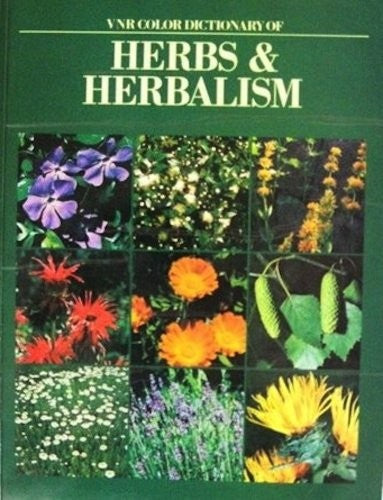 VNR Color Dictionary of Herbs & Herbalism